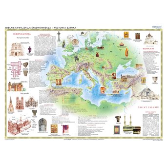 Mapa ścienna: Wielkie cywilizacje średniowiecza - kultura i sztuka